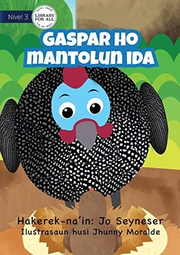 Greg And The Egg (Tetun Edition) - Gaspar Ho Mantolun Ida