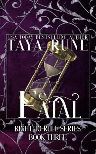 Fatal Right to Rule, Book 3