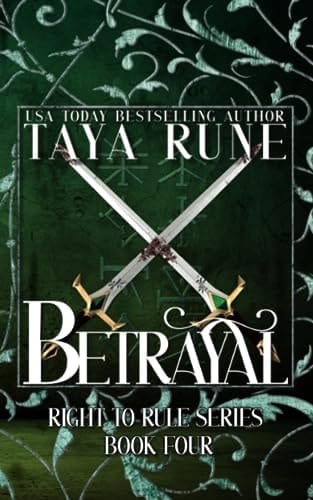 Betrayal Right to Rule, Book 4