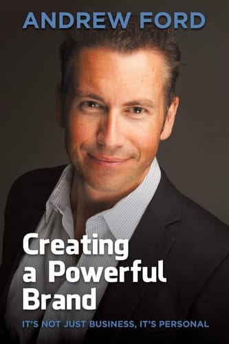 Creating a Powerful Brand It's Not Just Business, It's Personal