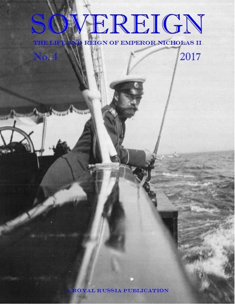Sovereign The Life and Reign of Emperor Nicholas II, No. 4, 2017