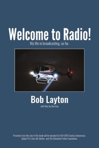Welcome to Radio! My Life in Broadcasting, So Far