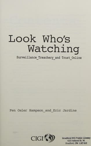 Look Who's Watching Surveillance, Treachery, and Trust Online