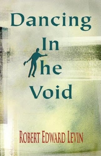 Dancing in the Void