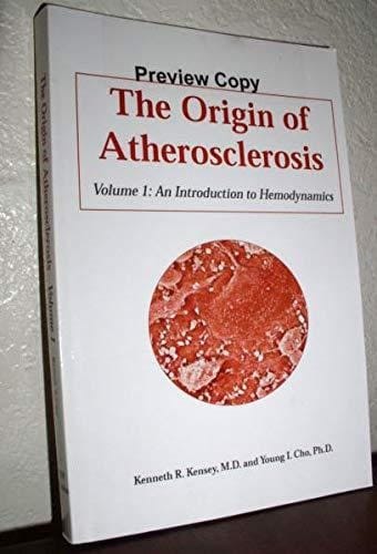 The Origin of Atherosclerosis: An introduction to hemodynamics