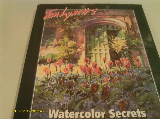 Tom Lynch's Watercolor Secrets