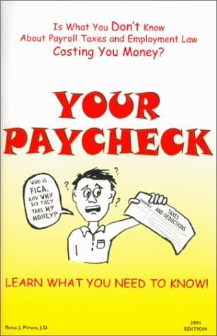 Your Paycheck Is what You Don't Know about Payroll Taxes and Employment Law Costing You Money?