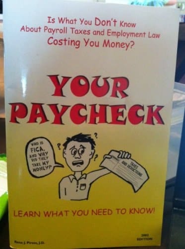 Your Paycheck Is what You Don't Know about Payroll Taxes and Employment Law Costing You Money?