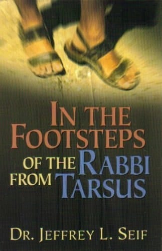 Walking in the Footsteps of the Rabbi from Tarsus