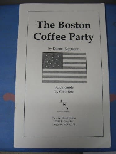 The Boston Coffee Party Study Guide