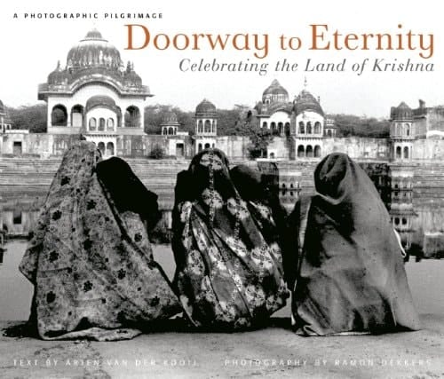 Doorway to Eternity Celebrating the Land of Krishna