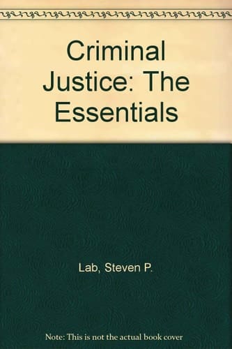 Criminal Justice The Essentials