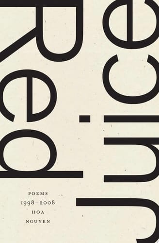 Red Juice: Poems 1998-2008