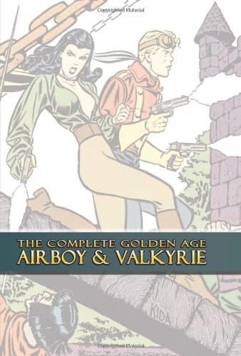 The Complete Golden Age Airboy and Valkyrie