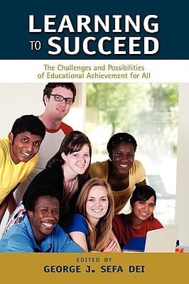 Learning to Succeed The Challenges and Possibilities of Educational Achievement for All