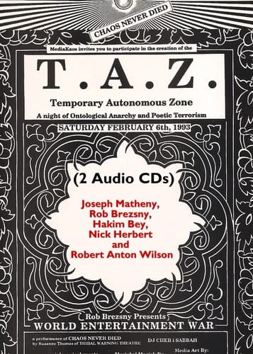 TAZ: Temporary Autonomous Zone
