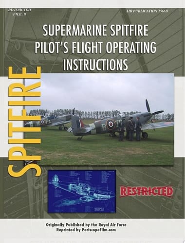 Supermarine Spitfire Pilot's Flight Operating Instructions