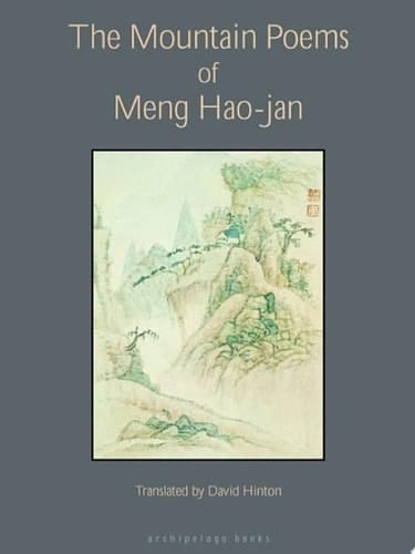The Mountain Poems of Meng Hao-Jan