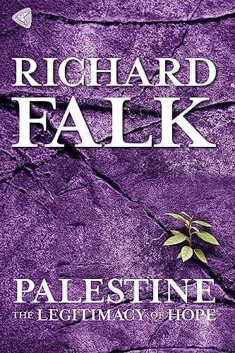 Palestine The Legitimacy of Hope