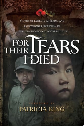 For Their Tears I Died