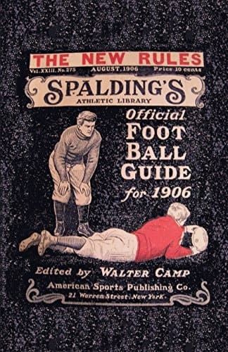 Spalding's Official Football Guide For 1906