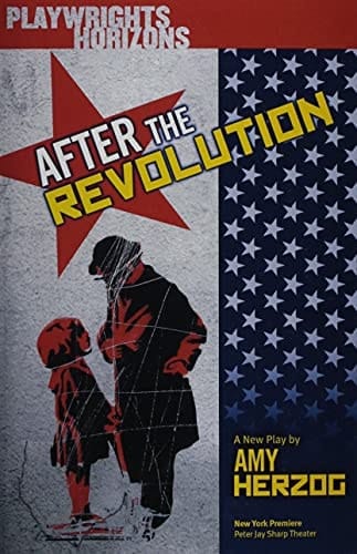After the Revolution A New Play