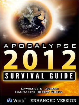 Apocalypse 2012: The Survival Guide (enhanced Edition)