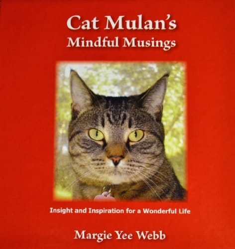 Cat Mulan's Mindful Musings Insight and Inspiration for a Wonderful Life