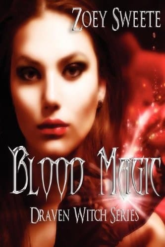 Blood Magic Draven Witch Series Book 1