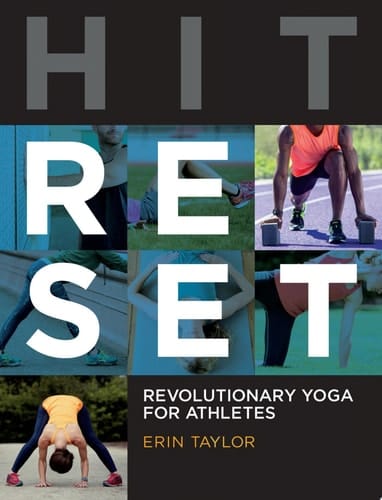 Hit Reset: Revolutionary Yoga for Athletes Revolutionary Yoga for Athletes