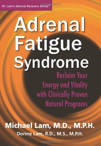 Adrenal Fatigue Syndrome Reclaim Your Energy and Vitality with Clinically Proven Natural Programs