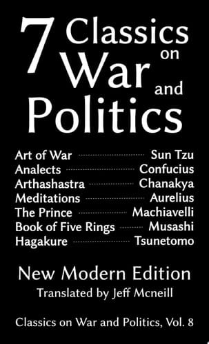 Seven Classics on War and Politics New Modern Edition