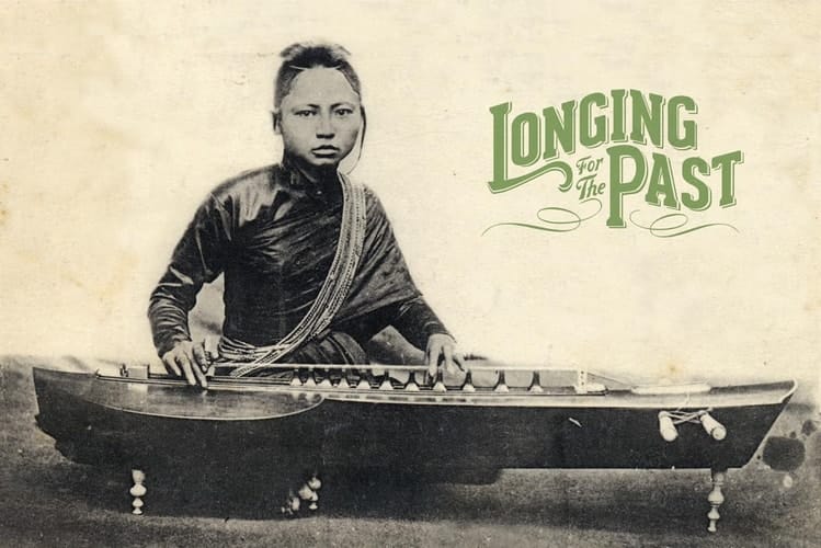 Longing for the Past The 78 Rpm Era in Southeast Asia