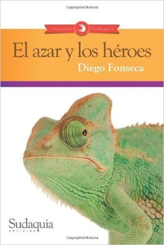 El azar y los héroes