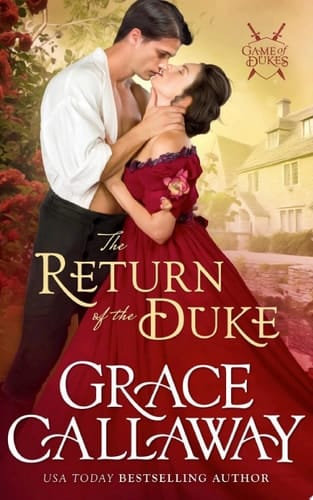 The Return of the Duke A Fairy Tale Hot Historical Romance