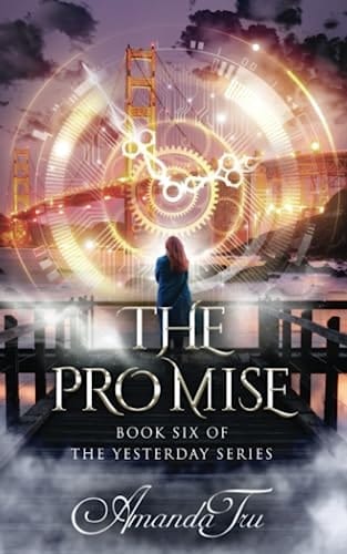 The Promise Book 6 of the Yesterday Series