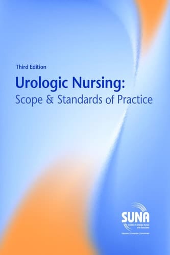 Urologic Nursing: Scope and Standards of Practice