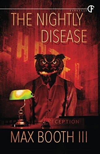 The Nightly Disease
