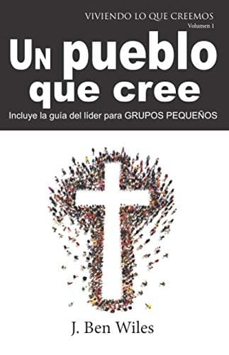 Un Pueblo Que Cree