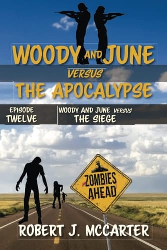 Woody and June Versus the Siege