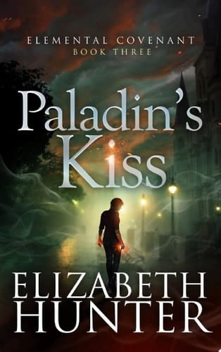 Paladin's Kiss An Urban Fantasy Romance Novel