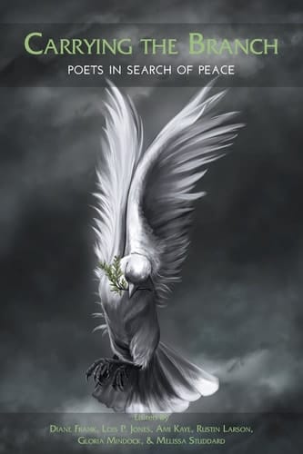 Carrying the Branch Poets in Search of Peace