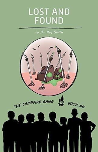 The Campfire Gang Book #6 Lost and Found