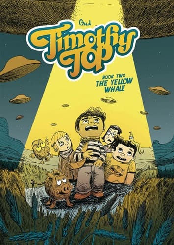Timothy Top Book Two The Yellow Whale