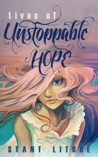 Lives of Unstoppable Hope Living the Beatitudes