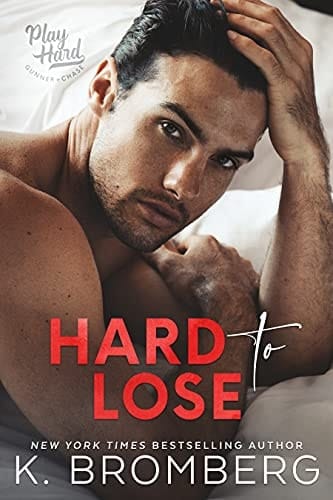 Hard to Lose: A small town, war hero, friends to lovers, baseball romance (The Play Hard Series Book 4)