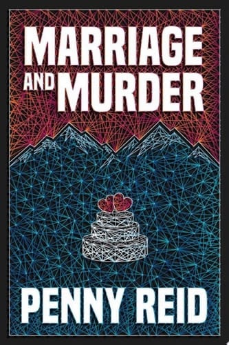 Marriage and Murder A Sexy, Small Town Cozy Mystery