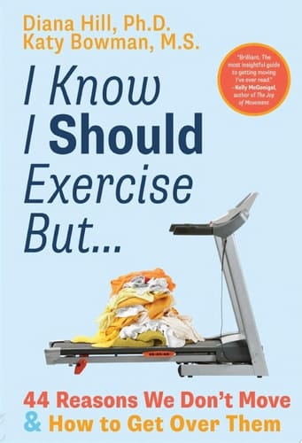 I Know I Should Exercise, But...