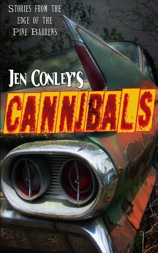 Cannibals Stories from the Edge of the Pine Barrens