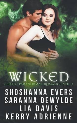 Wicked Erotic Paranormal Romance Vol 3